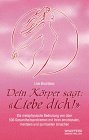dein_koerper_sagt_liebe_dich