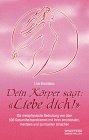 dein_koerper_sagt_liebe_dich